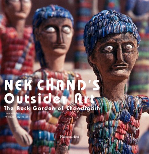Nek Chand's Outsider Art: The Rock Garden of Chandigarh book