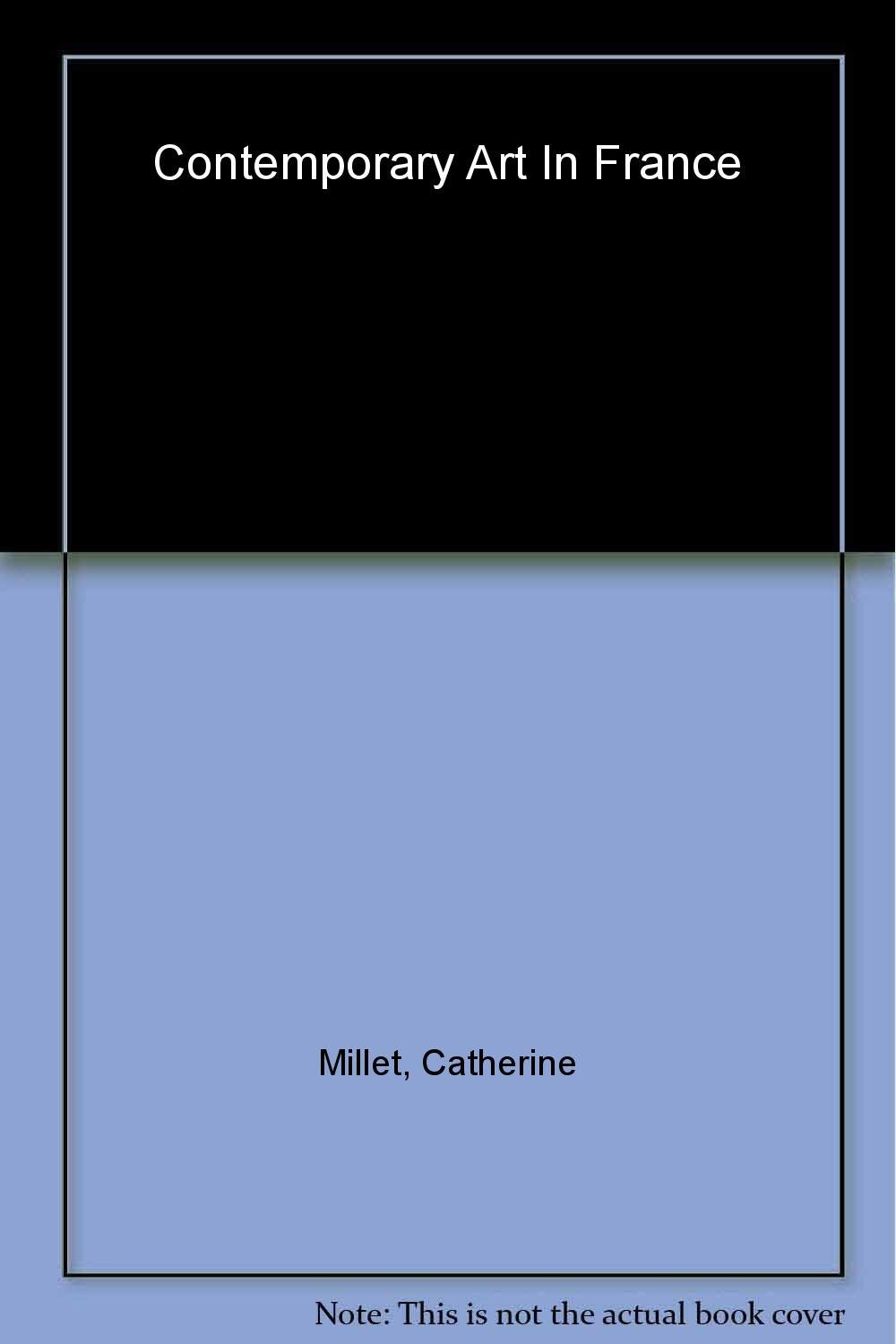 Contemporary Art in France book