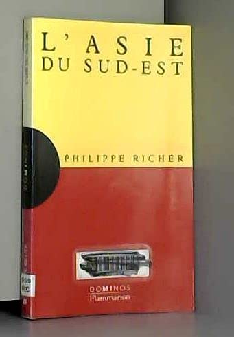 L'Asie du Sud-Est: Un exposé pour comprendre, un essai pour réfléchir book