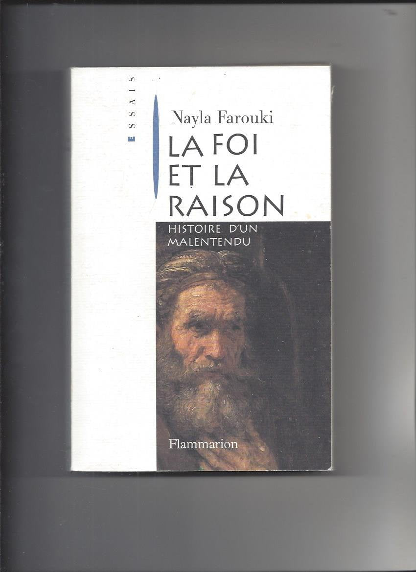 La foi et la raison: Histoire d'un malentendu book