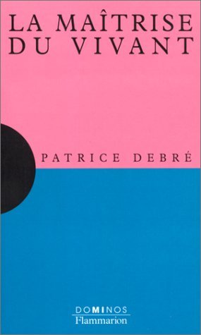 La maîtrise du vivant book