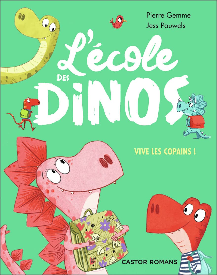 L'école des dinos - Vive les copains !: Diplo est un héros - Igua a peur du noir - Stéga fête son anniversaire Novels & Short Stories