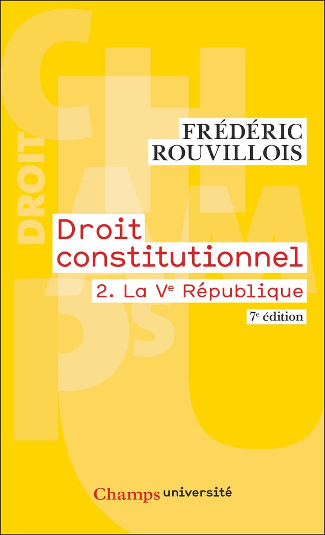 Droit constitutionnel: La Ve République (2) Law