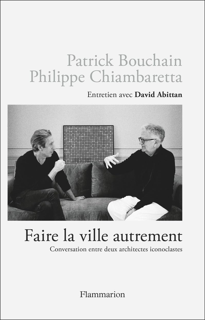 Faire la ville autrement: Conversation entre deux architectes iconoclastes Film, Art & Culture