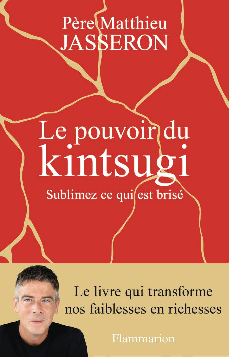 Le pouvoir du kintsugi: Sublimez ce qui est brisé Books