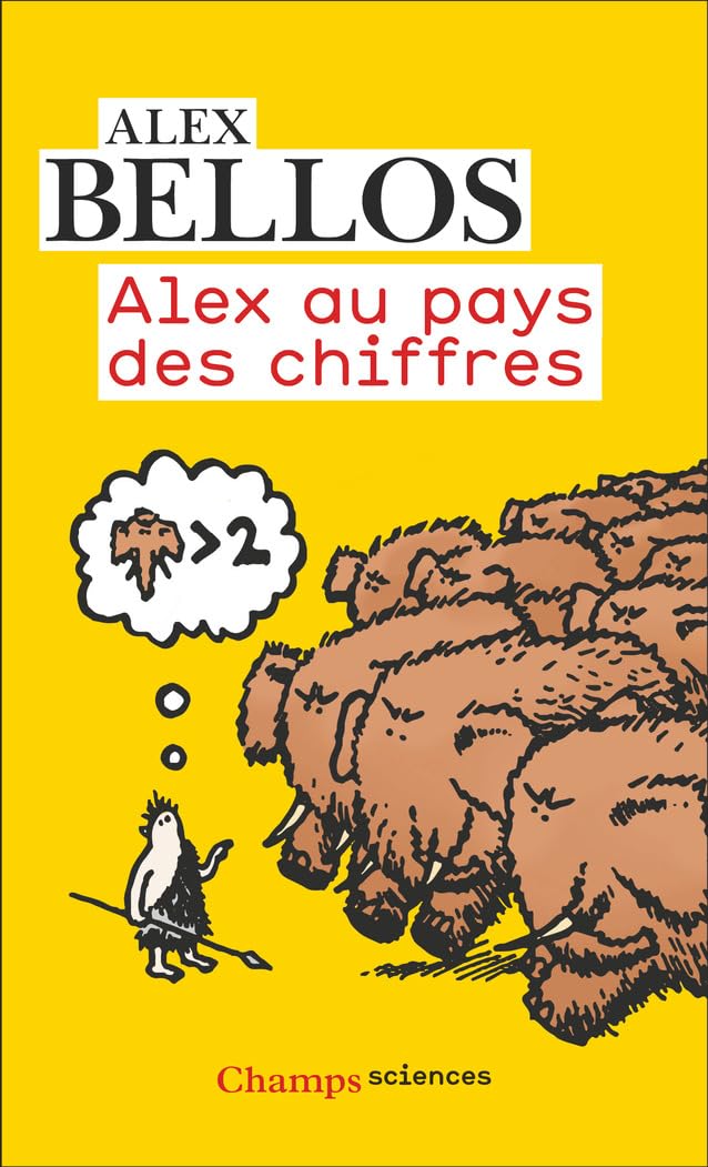Alex au pays des chiffres: Une plongée dans l'univers des mathématiques Mathematics