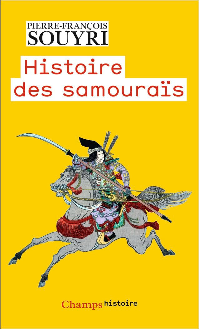 Histoire des samouraïs: Les guerriers dans la rizière Politics & History
