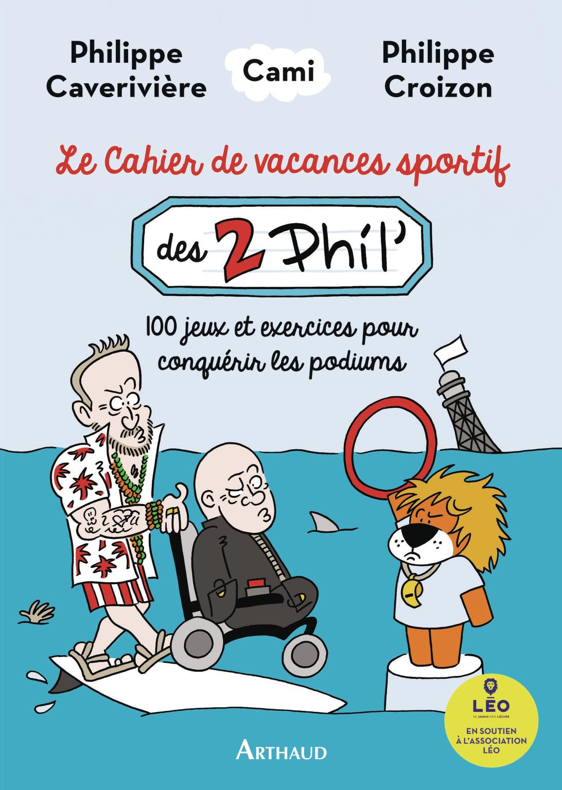 Le Cahier de vacances sportif des 2 Phil': 100 jeux et exercices pour conquérir les podiums Film, Art & Culture