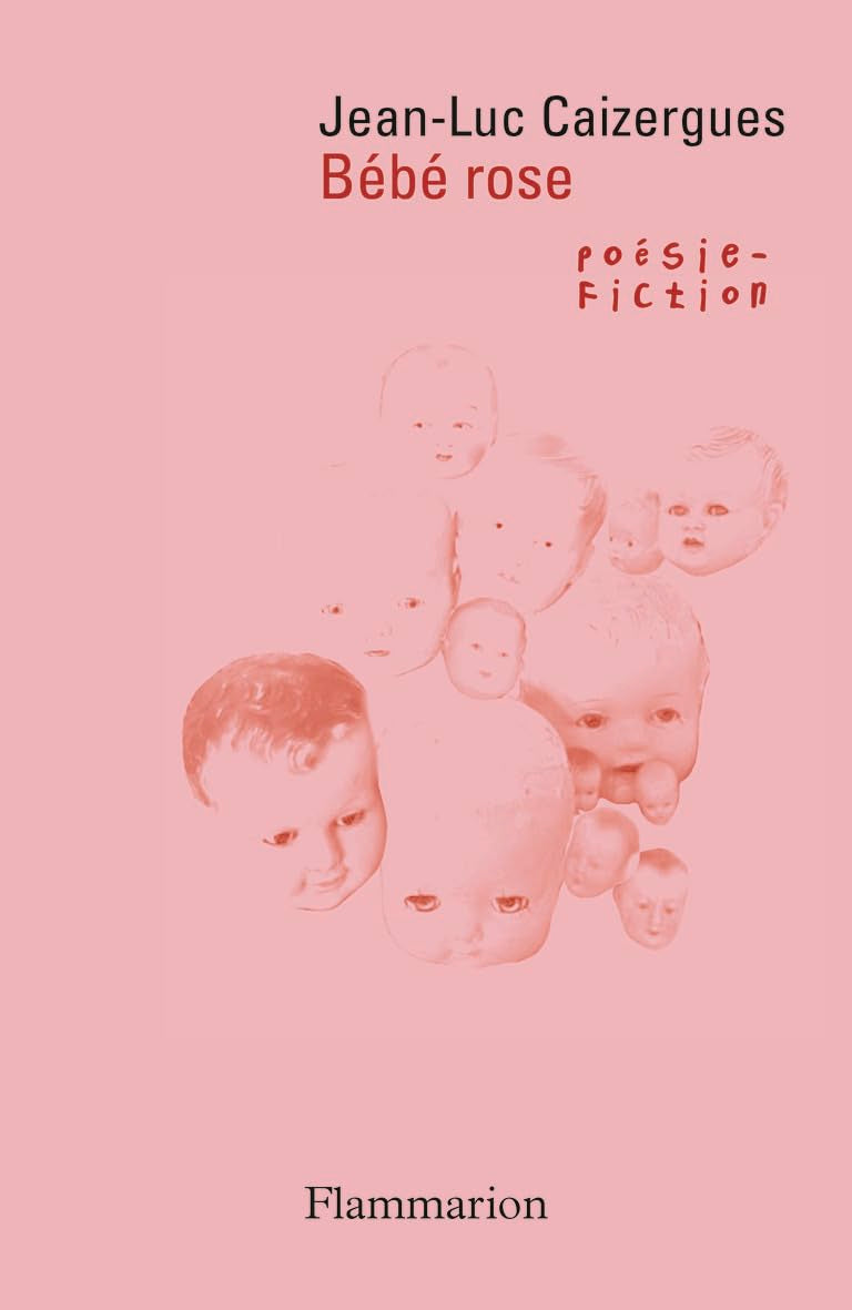Bébé rose: Poésie-fiction Poetry