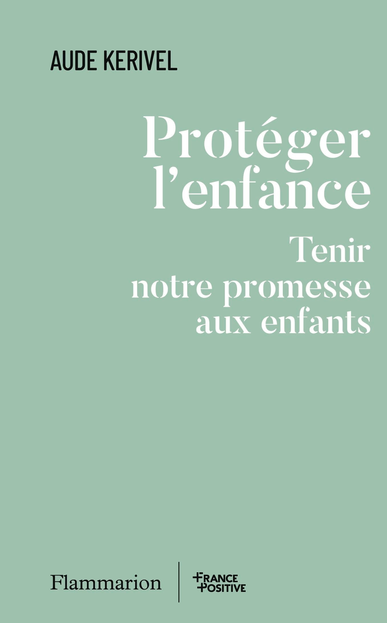 Protéger l'enfance: Tenir notre promesse aux enfants Essays & Short Stories