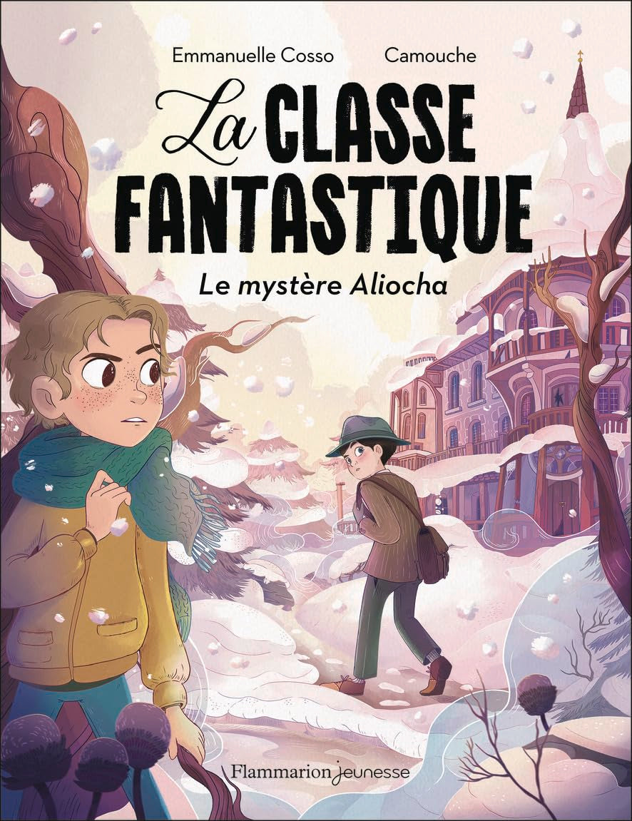 La Classe fantastique: Le mystère Aliocha book