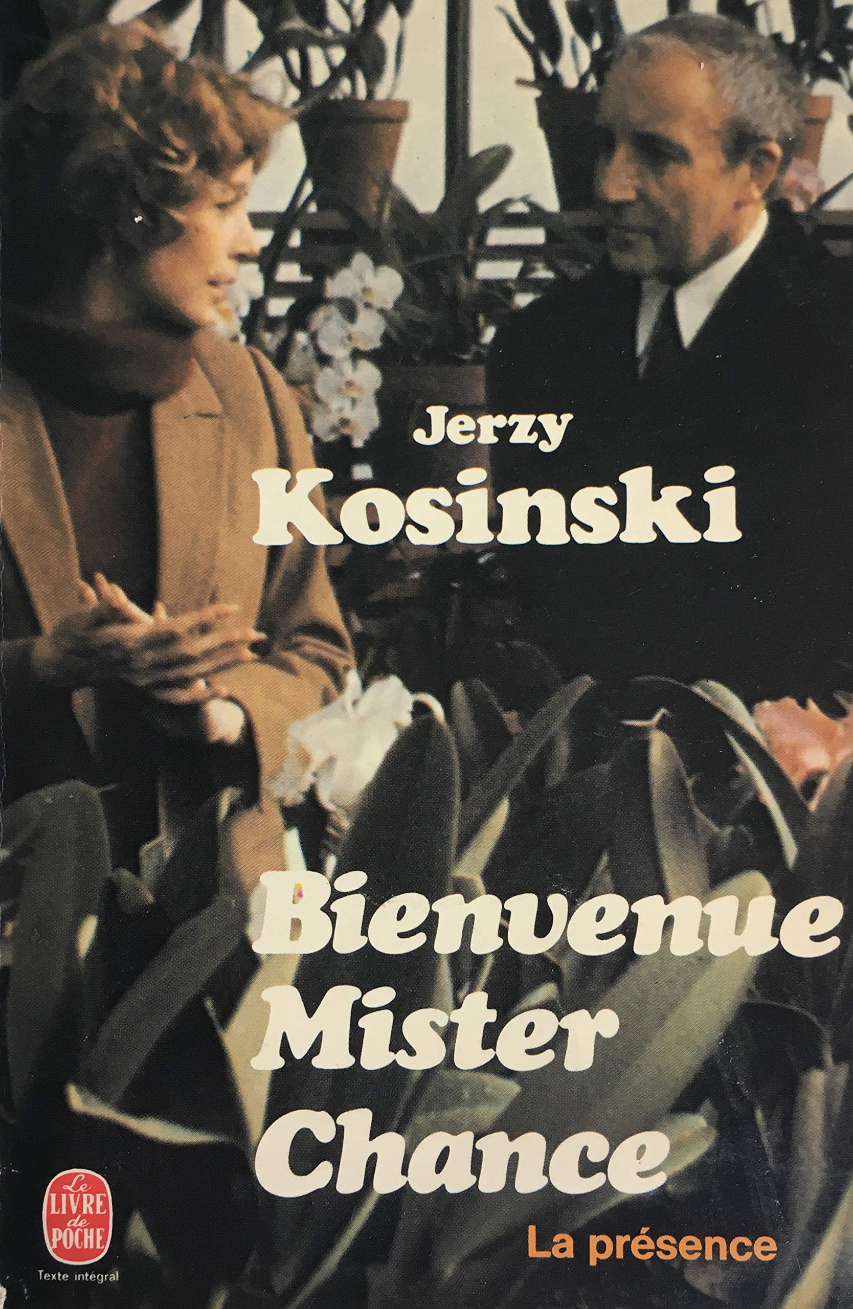 Bienvenue Mister Chance : La présence Contemporary literature