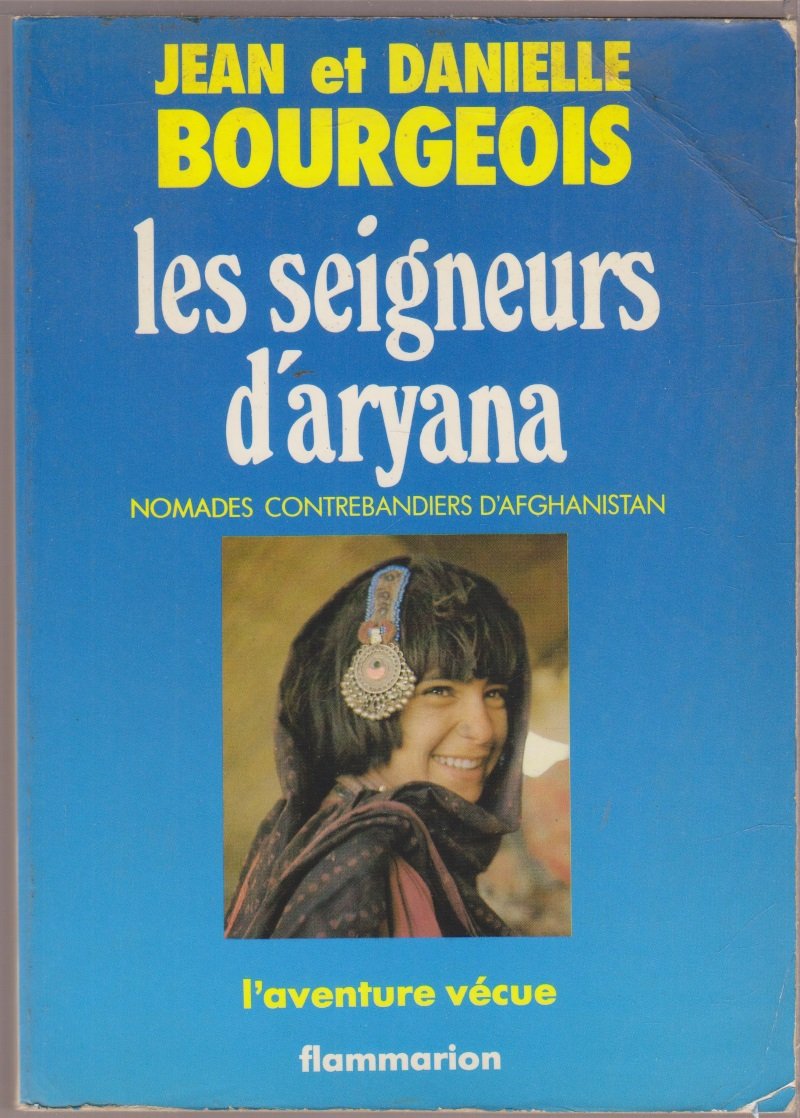 Les seigneurs d'Aryana : nomades contrebandiers d'Afghanistan Essays & Short Stories