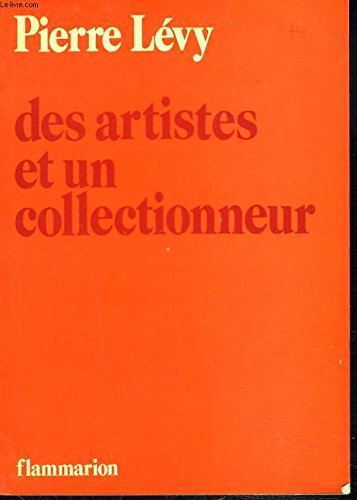 Des artistes et un collectionneur Contemporary literature