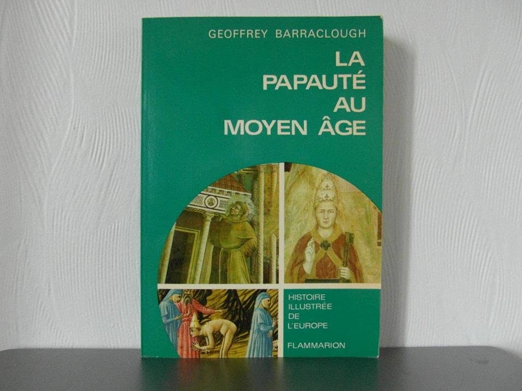 Papaute au moyen age histoire illustree de l'europe tome iii (La) book
