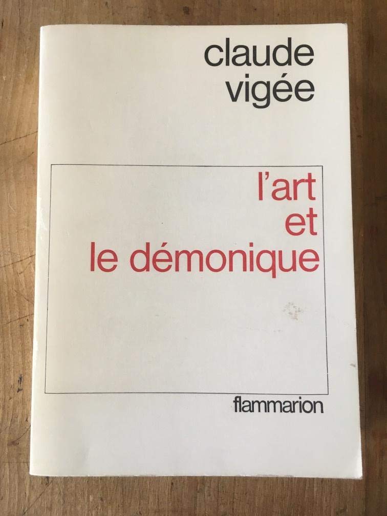 L'Art et le Démonique : 20 essais critiques book