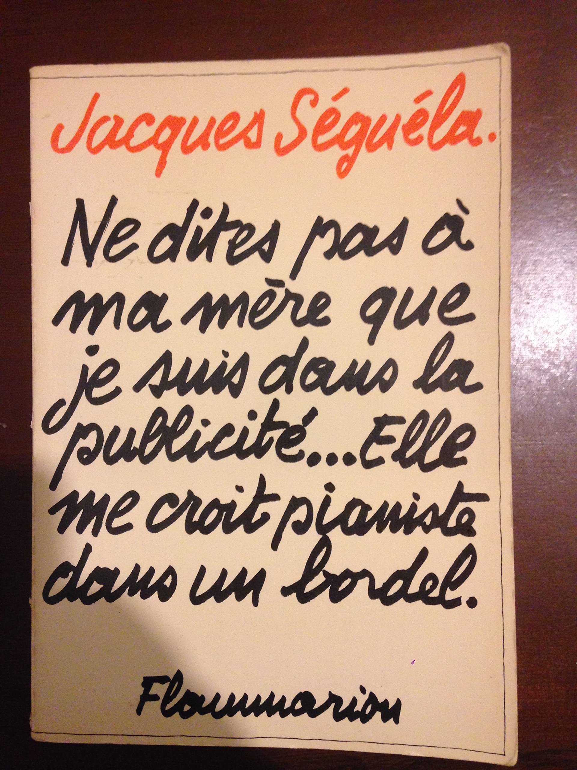 Ne dites pas à ma mère que je suis dans la publicité... elle me croit pianiste dans un bordel book