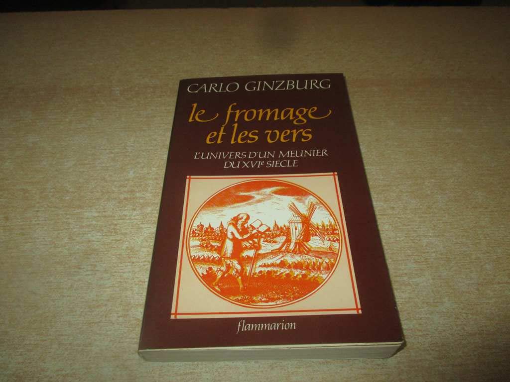Le fromage et les vers : L'univers d'un meunier du XVIe siècle book