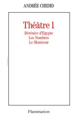 Théatre. Vol. 1. Bérénice d'Egypte. Les Nombres. Le Montreur Contemporary literature