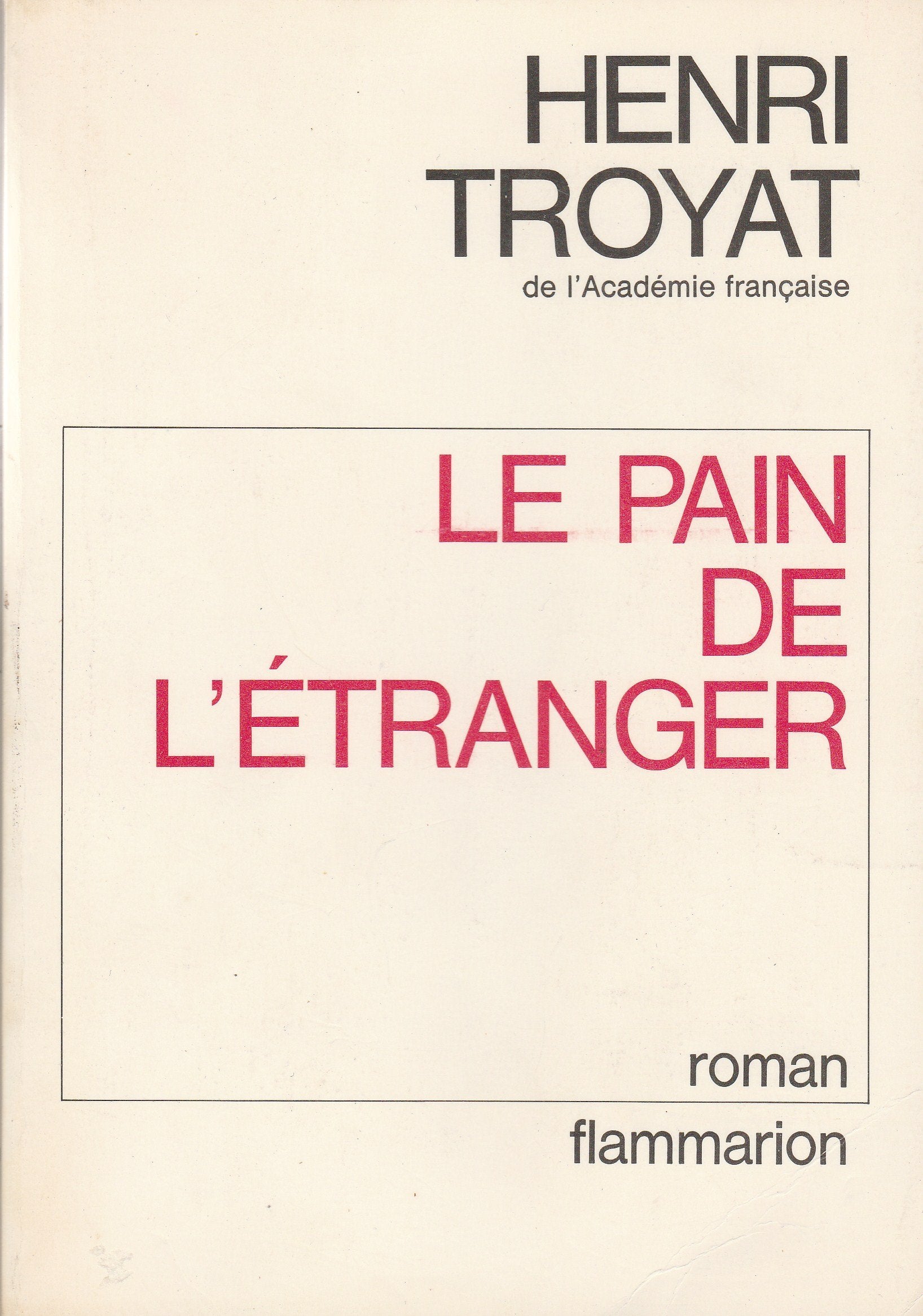 Le Pain de l'étranger Contemporary literature