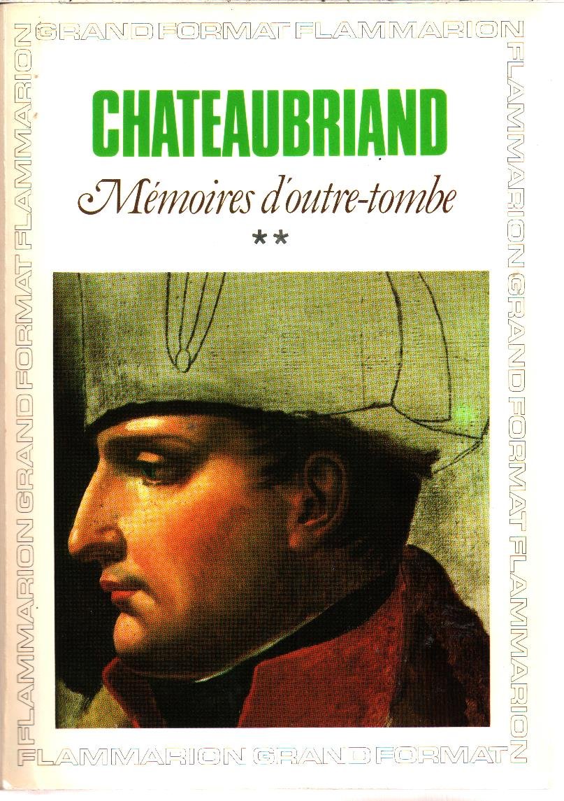 Mémoires d'outre-tombe. Vol. 2 Contemporary literature