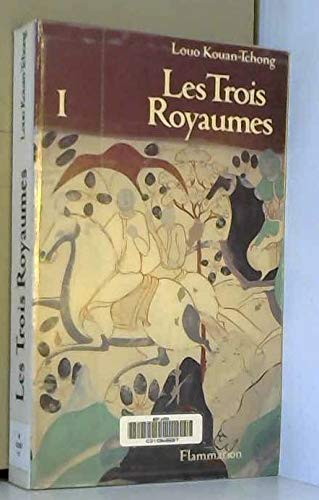 Les Trois royaumes. Vol. 1 book