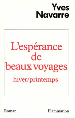 L'Espérance de beaux voyages. Vol. 2. Hiver,printemps Books
