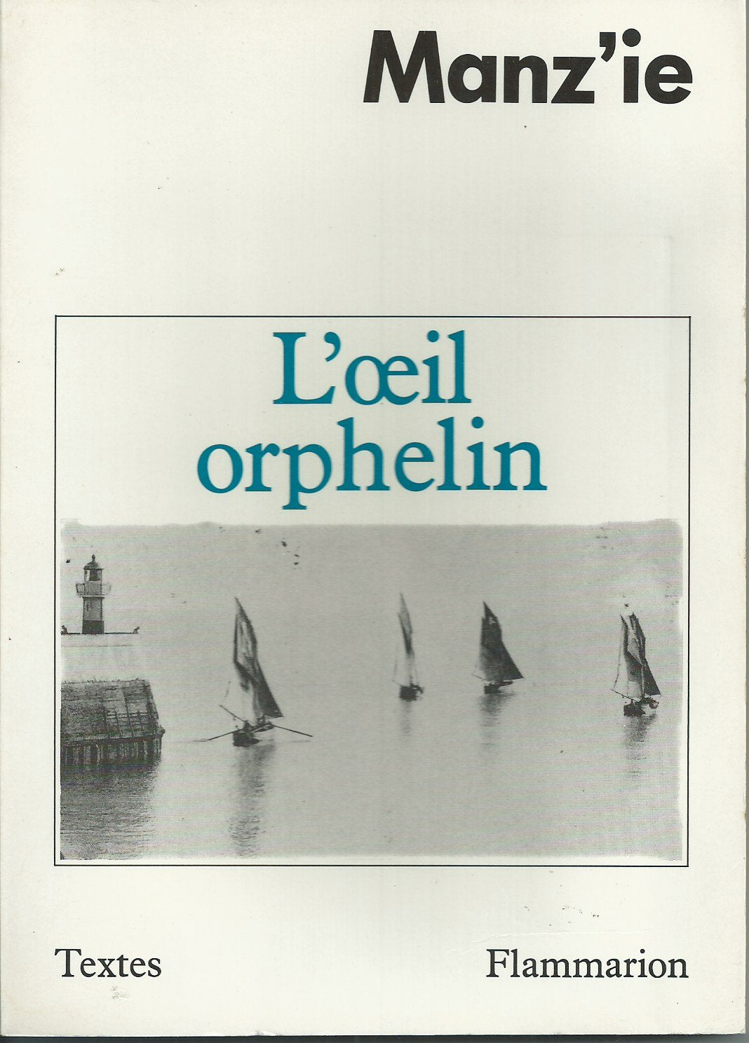 L'oeil orphelin - port d'attache le havre de grace book