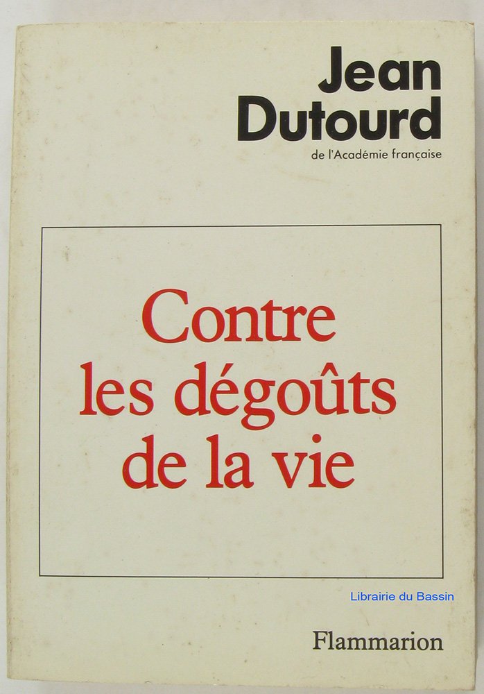 Contre les dégoûts de la vie book