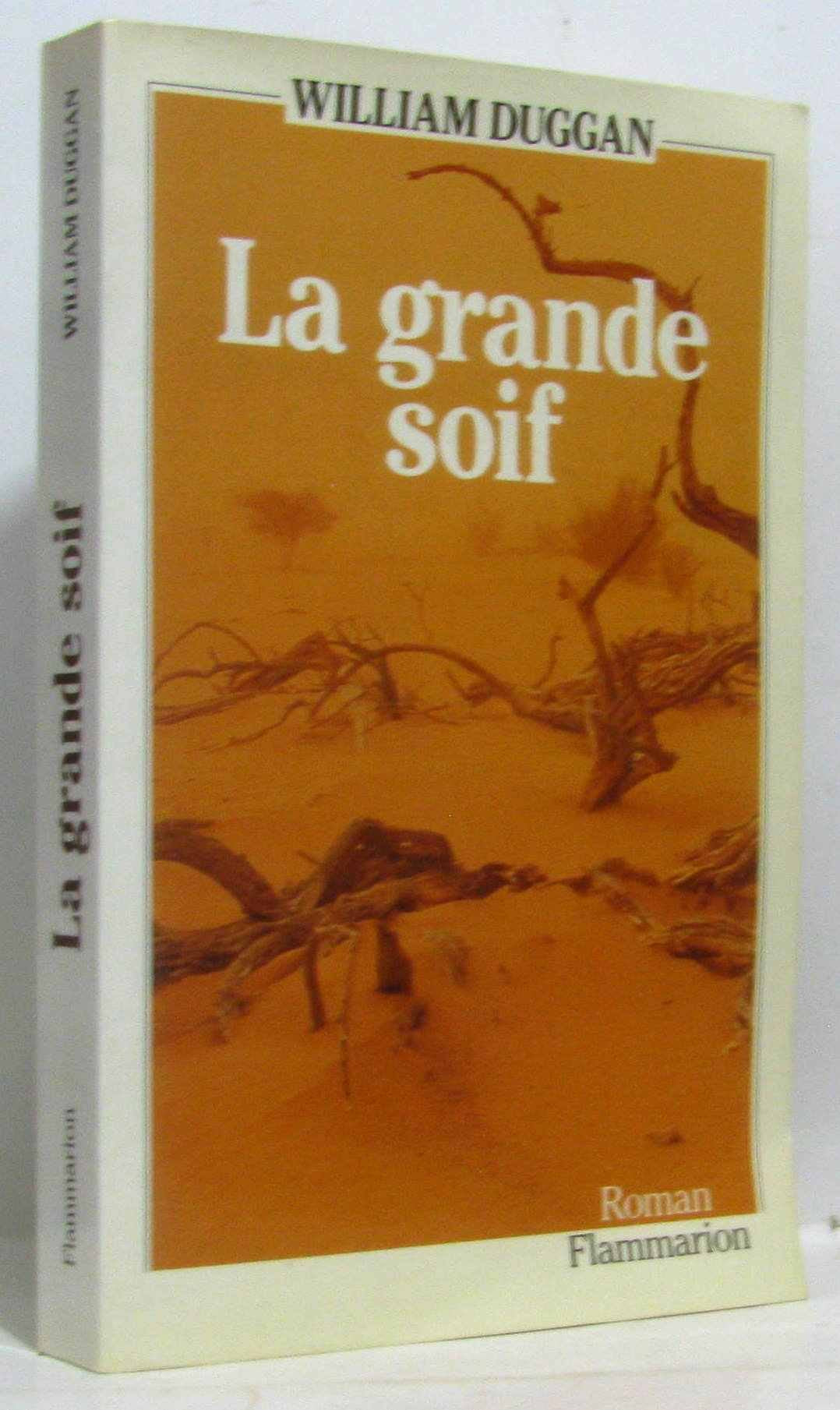 Grande soif (La): - TRADUIT DE L'ANGLAIS book