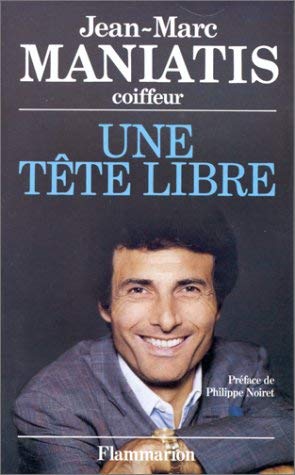 Une tête libre: - PREFACE - AVEC LA COLLABORATION DE VERONIQUE POURCHON book
