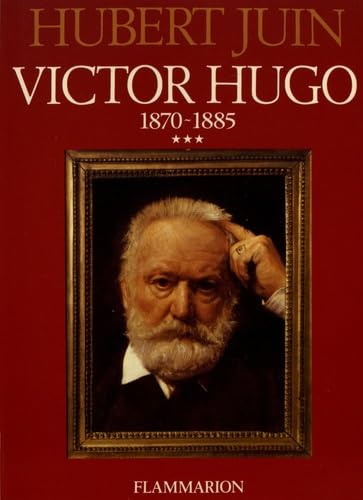 Victor Hugo. Vol. 3. 1870-1885 Contemporary literature