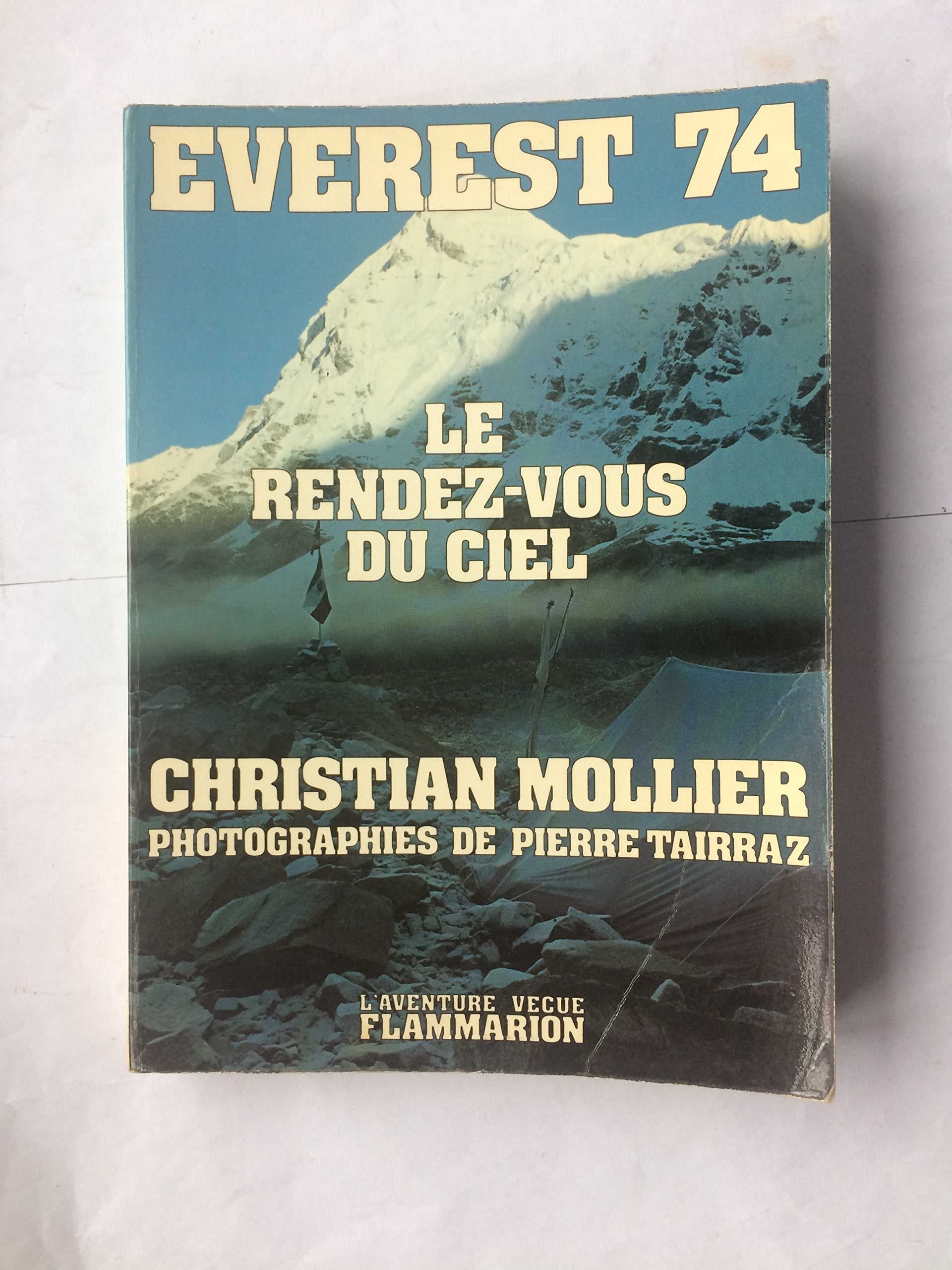 Everest 74 : Le rendez-vous du ciel, Guides de Chamonix, Mission Kriter book