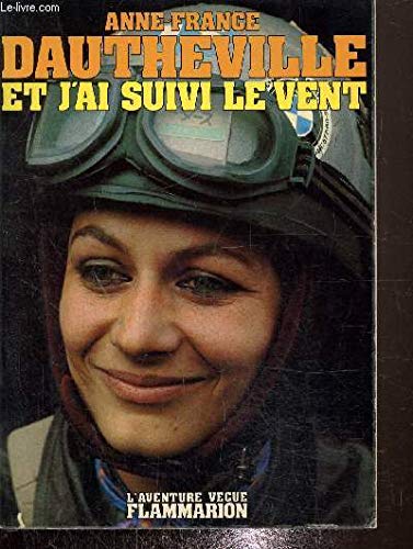 Et j'ai suivi le vent Essays & Short Stories