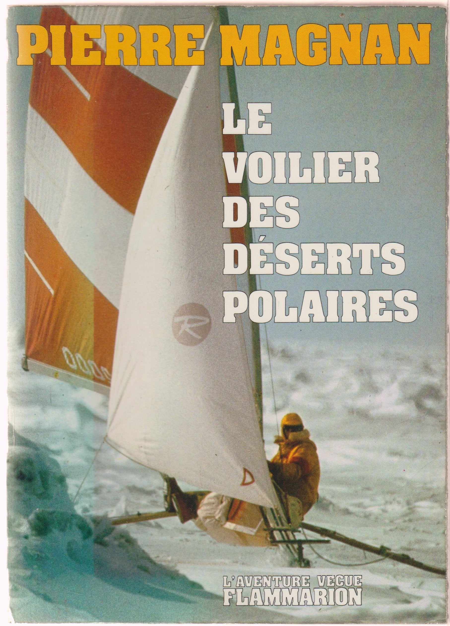 Le Voilier des déserts polaires Essays & Short Stories