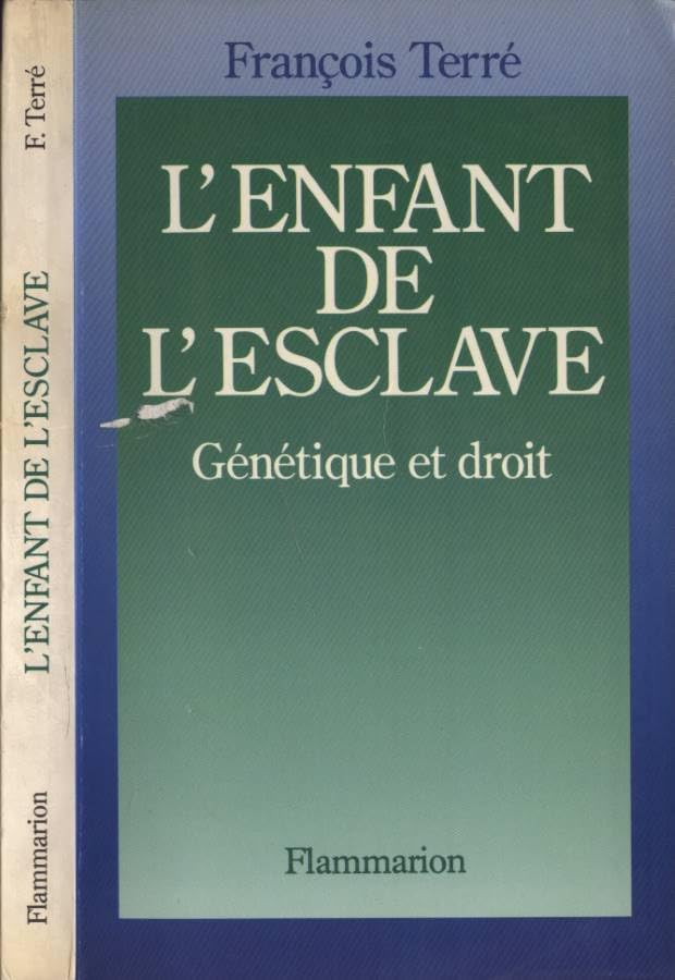 L'enfant de l'esclave genetique et droit: Génétique et droit Essays & Short Stories
