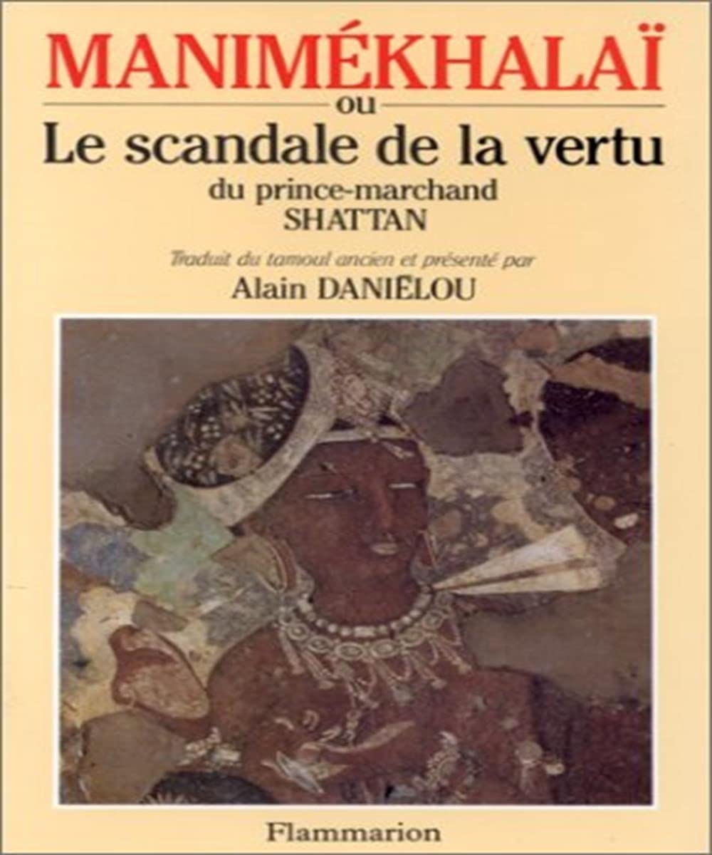 Manimékhalaï: Ou le Scandale de la vertu book