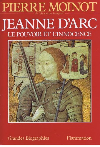 Jeanne d'arc le pouvoir et l'innocence Books