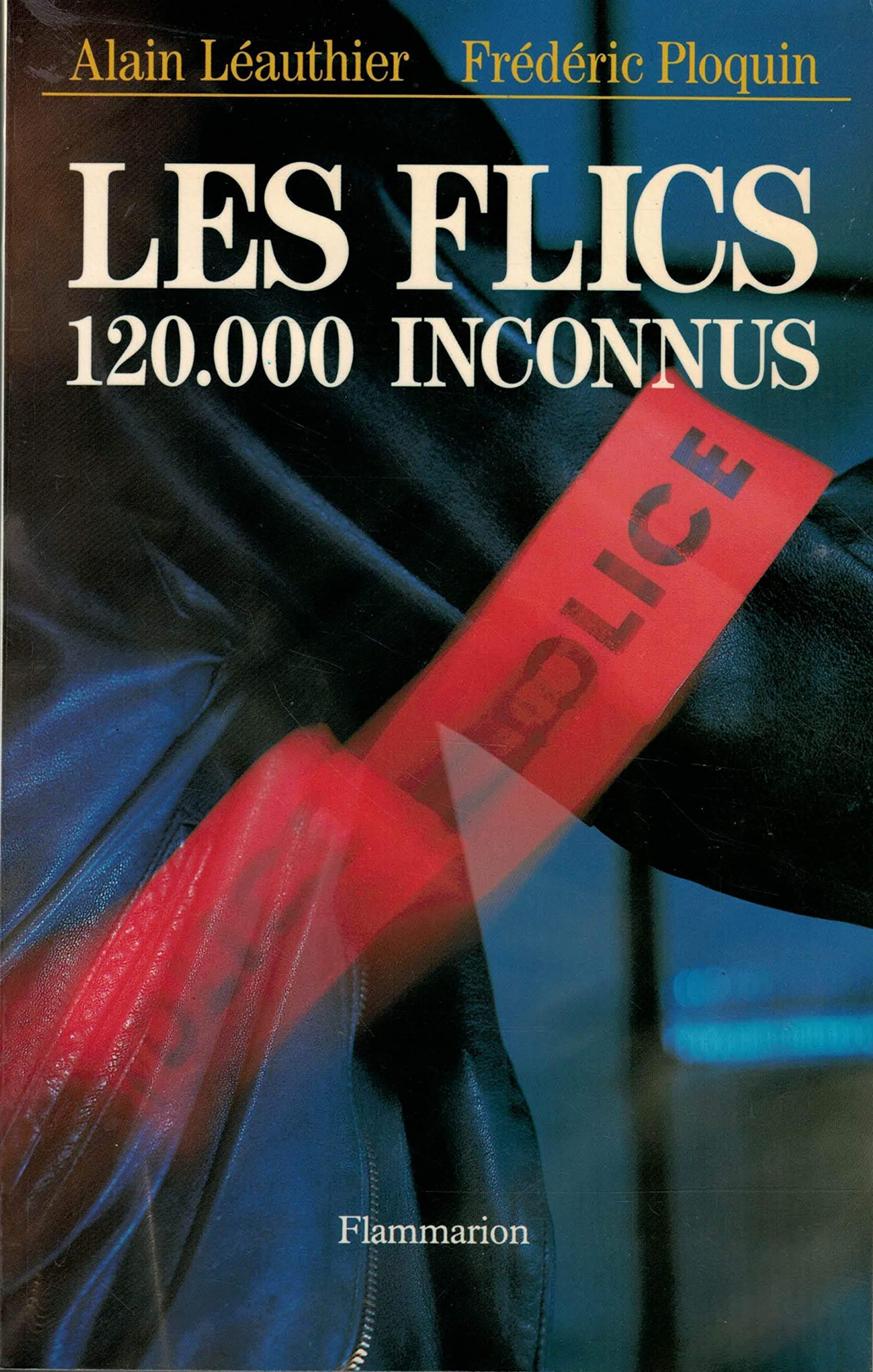 Les Flics, 120 000 inconnus Books