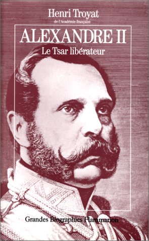 Alexandre II: Le tsar libérateur Politics & Society