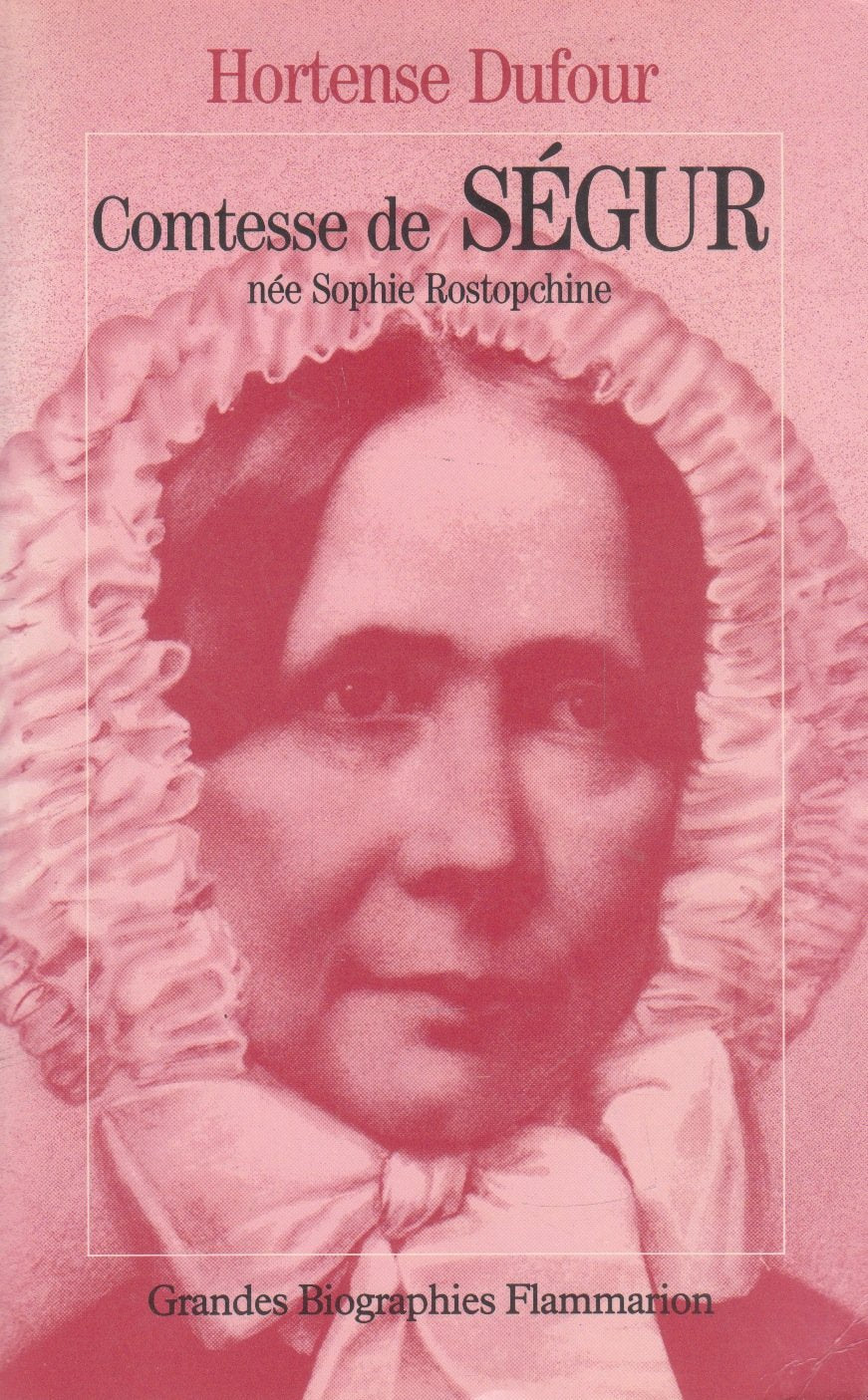 Comtesse de segur nee sophie rostopchine (La) book