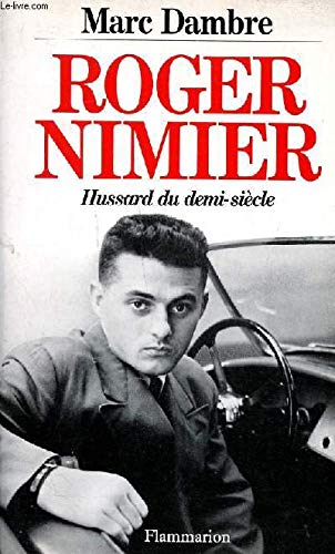 Roger nimier/hussard du demi-siecle book