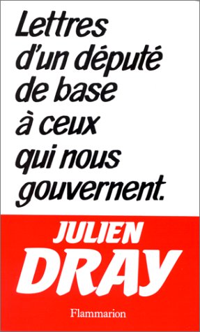 Lettres d'un député de base à ceux qui nous gouvernent book