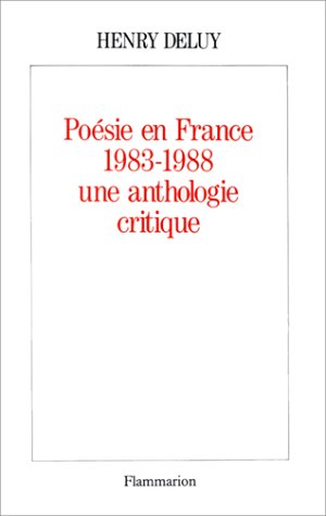 Poésie en France, 1938-1988, une anthologie critique book