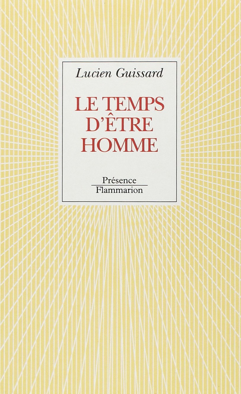 Le Temps d'être homme: - COLLECTION PRESENCE ,DIRIGEE book
