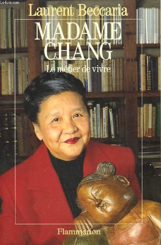 Madame Chang: Le métier de vivre book