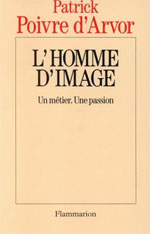 L'Homme d'image : un métier, une passion Essays & Short Stories