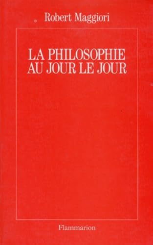 La Philosophie au jour le jour Essays & Short Stories