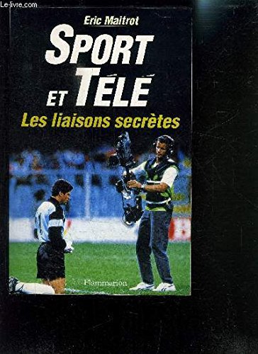 Sport et télé: les liaisons secrètes Essays & Short Stories