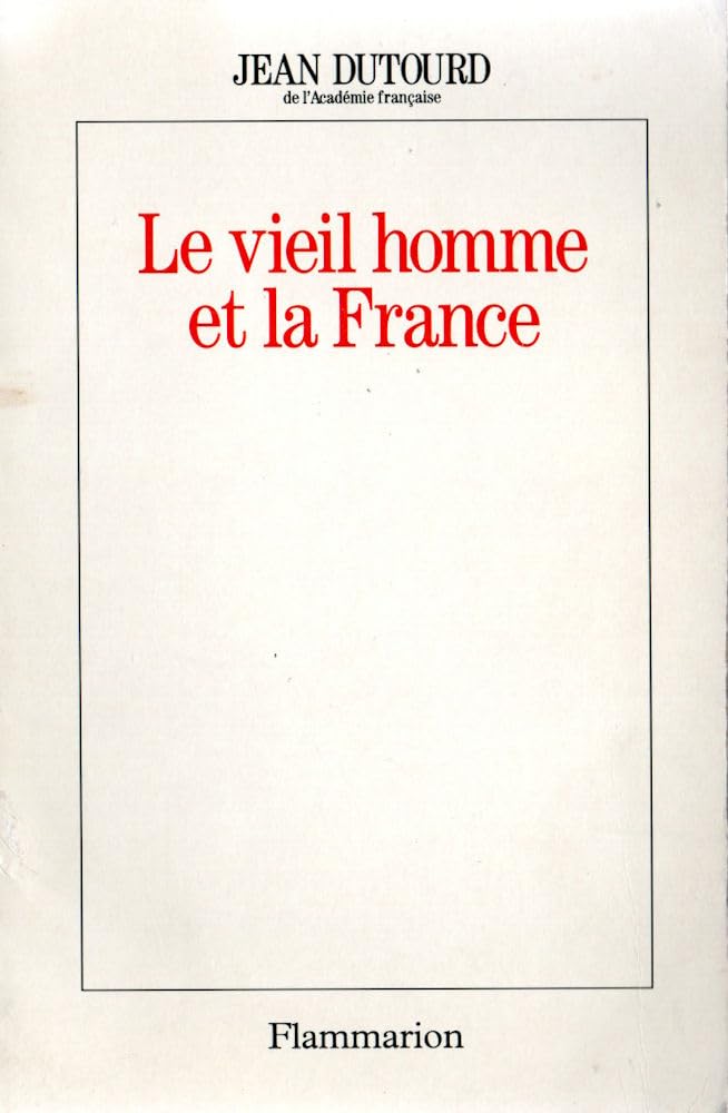 Le Vieil Homme et la France Contemporary literature